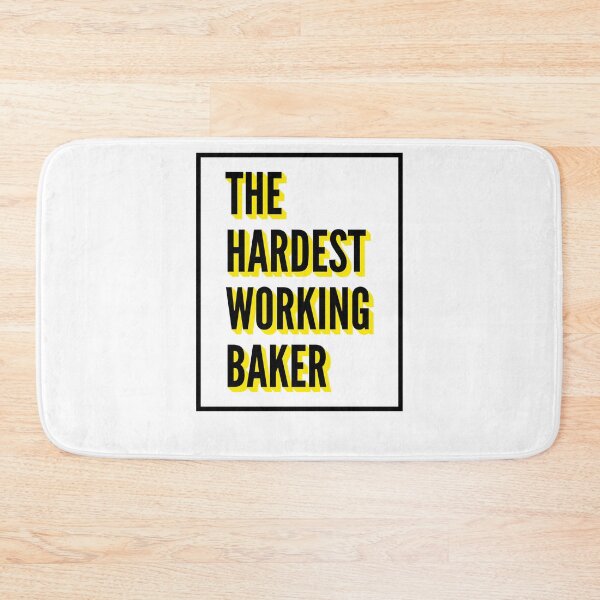 Item preview, The Hardest Working Baker Quote For The Best Baker At Work designed and sold by SVPOD.