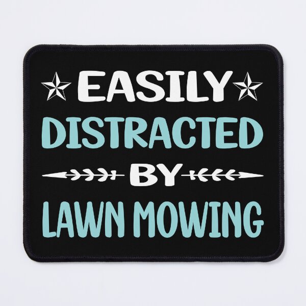 Item preview, Funny Easily Distracted Lawn Mowing Mower Lawnmower designed and sold by robinnacallanyi.