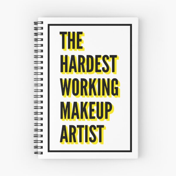 Item preview, The Hardest Working Makeup Artist Quote For The Best Makeup Artist At Work designed and sold by SVPOD.