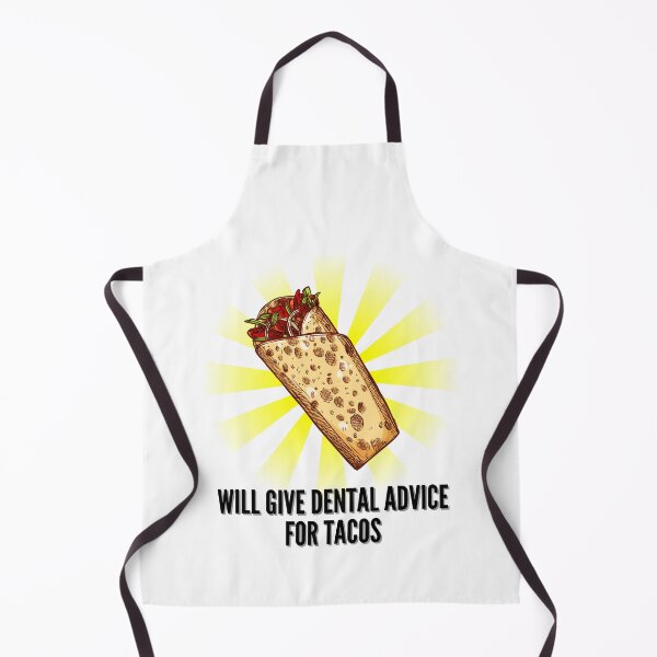Item preview, Will Give Dental Advice For Tacos designed and sold by BookOfE.