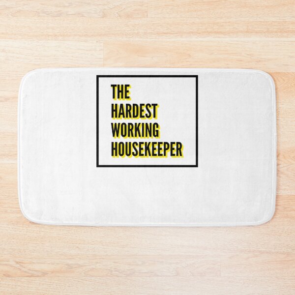 Item preview, The Hardest Working Housekeeper Quote For The Best Housekeeper At Work designed and sold by SVPOD.