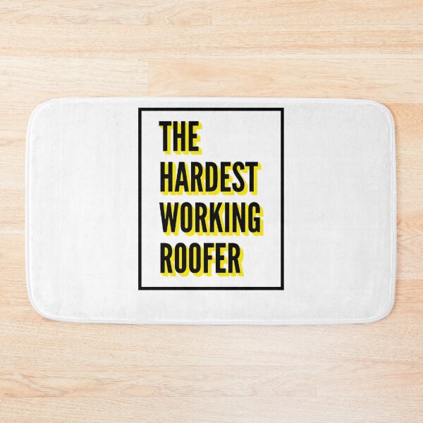 Item preview, The Hardest Working Roofer Quote For The Best Roofer At Work designed and sold by SVPOD.