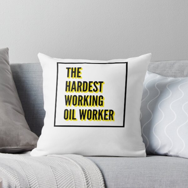 Item preview, The Hardest Working Oil worker Quote For The Best Oil worker At Work designed and sold by SVPOD.
