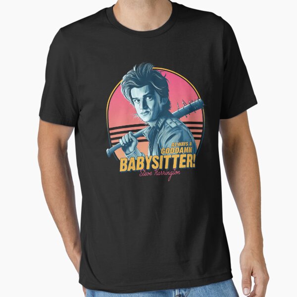 Item preview, Steve Harrington Stranger Things season 4 Always a babysitter! designed and sold by ActiveNerd.