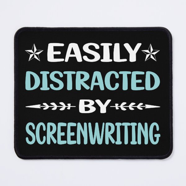 Item preview, Funny Easily Distracted Screenwriting Screenwriter designed and sold by sobonncbskyx.