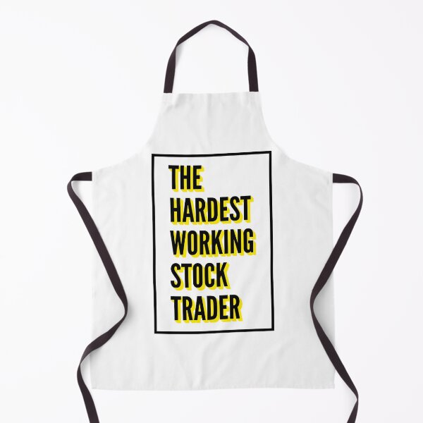 Item preview, The Hardest Working Stock trader Quote For The Best Stock trader At Work designed and sold by SVPOD.