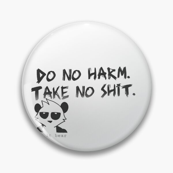 Item preview, Do no harm, take no shit  designed and sold by stoneapeproject.