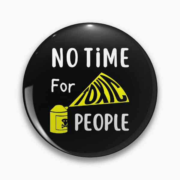 Item preview, No Time For Toxic People - Letting Go Of Toxic People Quote designed and sold by Hic21.