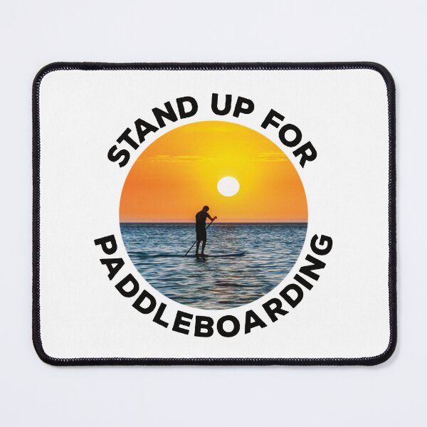 Item preview, Stand Up For Paddleboarding (Light BG) designed and sold by OutOfNowhere.