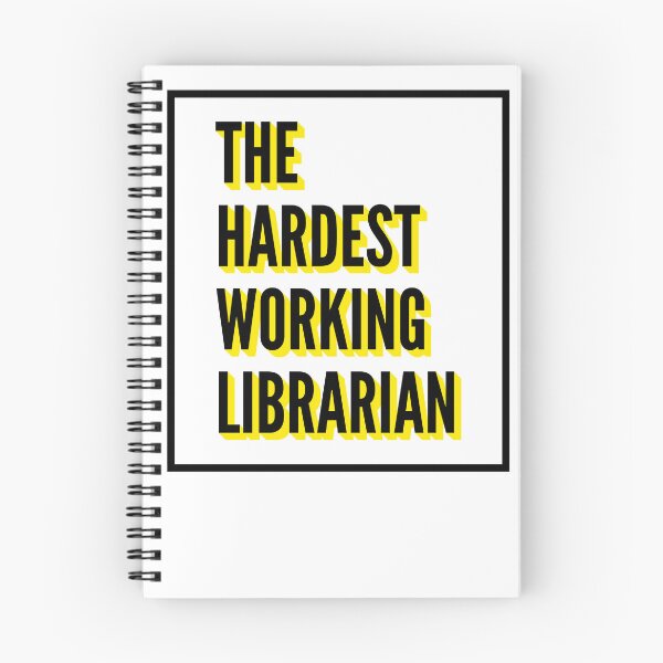 Item preview, The Hardest Working Librarian Quote For The Best Librarian At Work designed and sold by SVPOD.