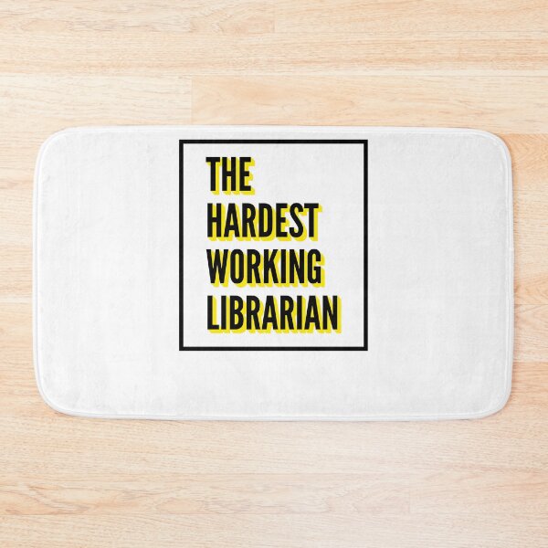 Item preview, The Hardest Working Librarian Quote For The Best Librarian At Work designed and sold by SVPOD.