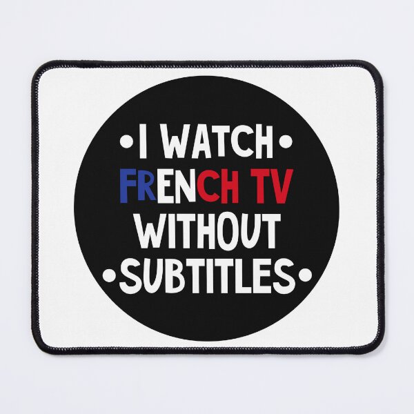 Item preview, I watch French TV without subtitles designed and sold by AnnaRuz.
