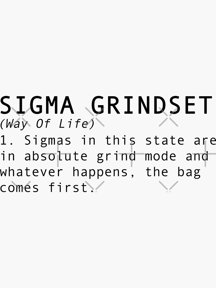 sigma-grindset-funny-definition-sigma-male-grindset-meaning-sticker