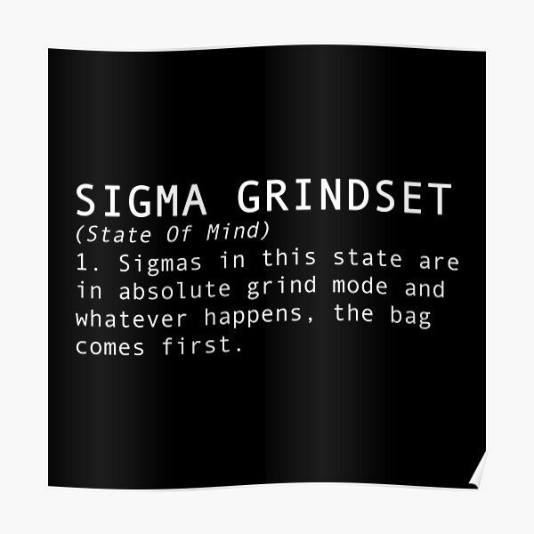 sigma-grindset-funny-definition-sigma-male-grindset-meaning-poster