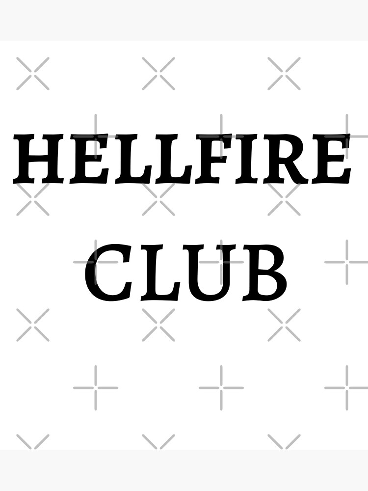 "hellfire club t shirt , hellfire club fans " Poster for Sale by ...