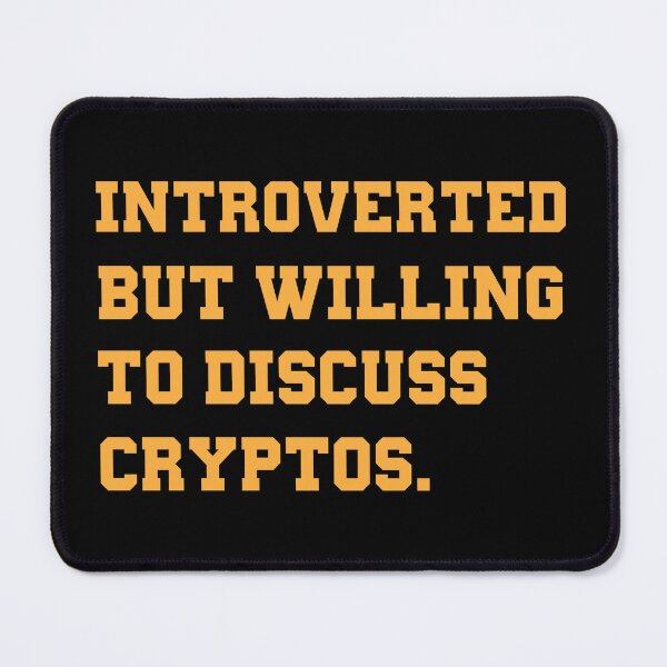 Item preview, Introverted But Willing to Discuss Cryptos designed and sold by CadDesignerr.