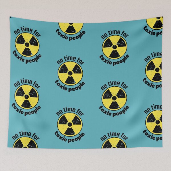 Item preview, No Time For Toxic People - Sign designed and sold by Hic21.