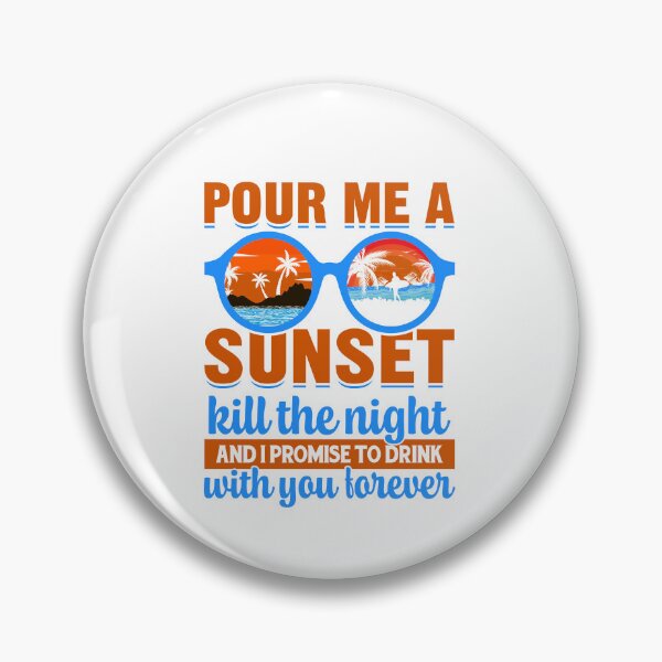 Item preview, Pour me a sunset designed and sold by cannon777.