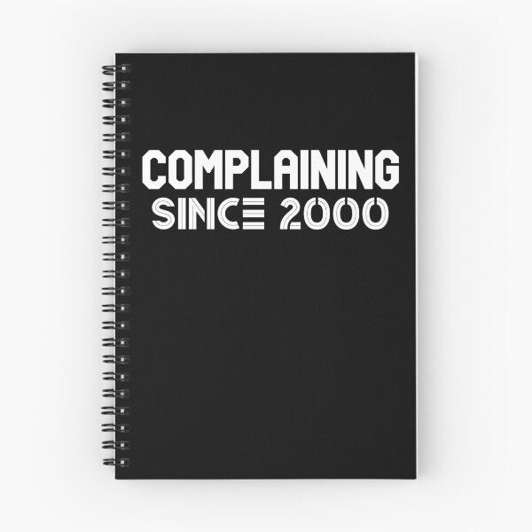Item preview, Complaining Since 2000 designed and sold by Printshac.