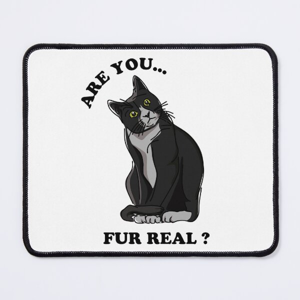 Item preview, Are you Fur Real ? designed and sold by GraphismCats.