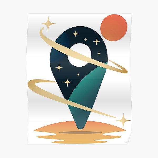 "You Are Here (Space)" Poster for Sale by Benedicia Redbubble