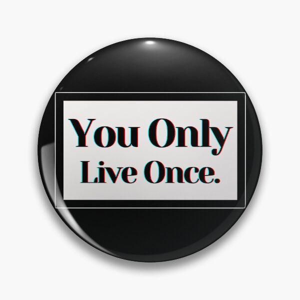 Item preview, You Only Live Once. designed and sold by PostiveText.