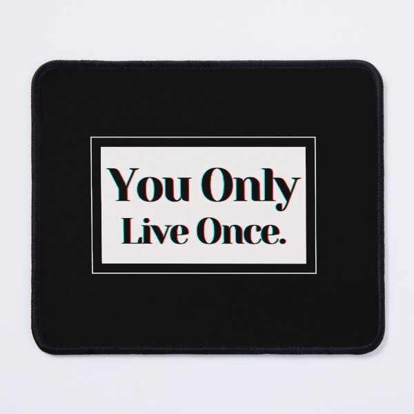 Item preview, You Only Live Once. designed and sold by PostiveText.