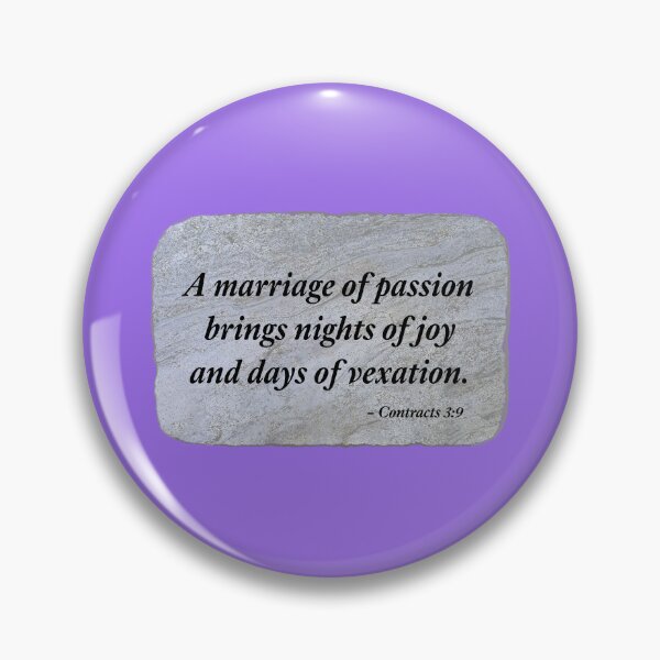 Item preview, A marriage of passion brings nights of joy and days of vexation. designed and sold by Chemobius.