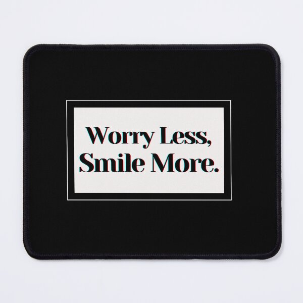 Item preview, Worry Less, Smile More. designed and sold by PostiveText.
