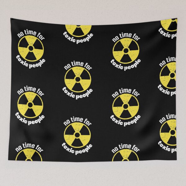 Item preview, No Time For Toxic People - Sign designed and sold by Hic21.