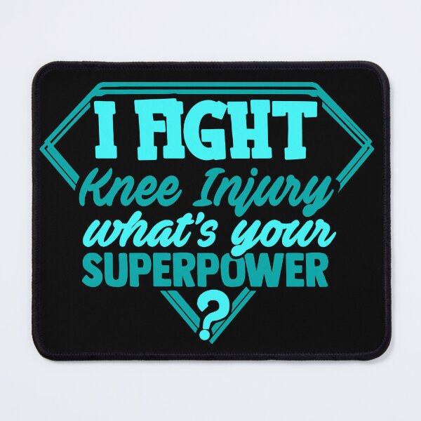 Item preview, I Fight Knee Injury What's Your Superpower designed and sold by Kohend.