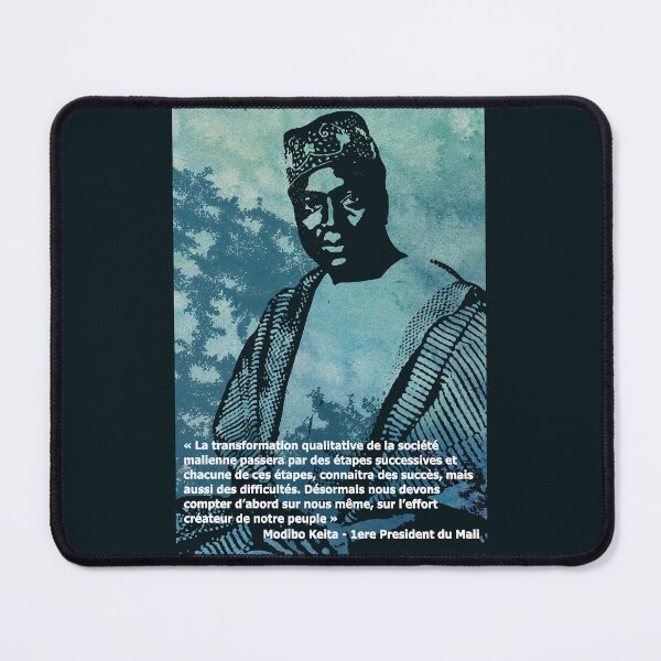 Item preview, Modibo Keita Président du Mali- un héros africain - Citation designed and sold by Tony Cisse.