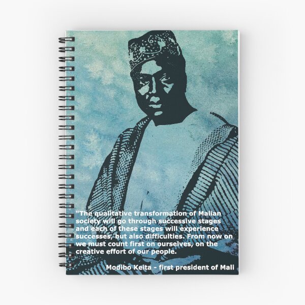 Item preview, President Modibo Keita of Mali - An African hero - Quote designed and sold by Tony Cisse.