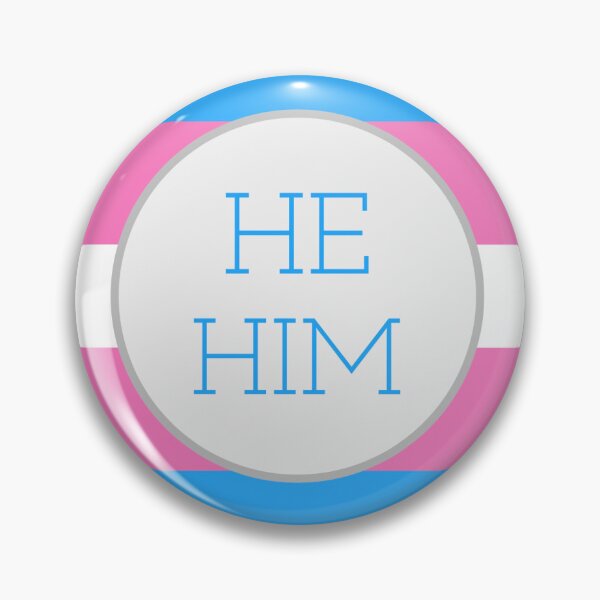 Artikelvorschau, trans er/ihn entworfen und verkauft von peyton’s pins and such .