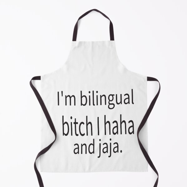 Item preview, Im Bilingual Bitch I Haha And Jaja designed and sold by ASSOUKI9.