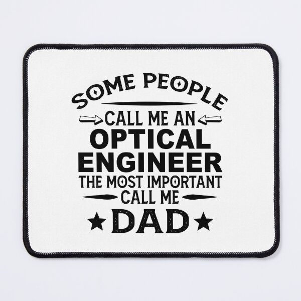 Item preview, Optical  engineer Father Dad T-shirt gift for father's Day Optical  engineer Dad Father's Day, Optical  engineer Dad Hudband Christmas Gift designed and sold by xlnv.