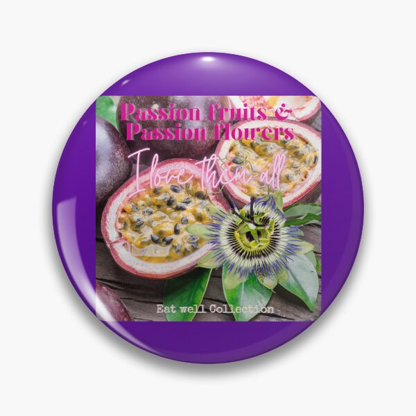 Item preview, 6. Passion fruits and Passion flowers - Collection Eat well designed and sold by Narcisa22.