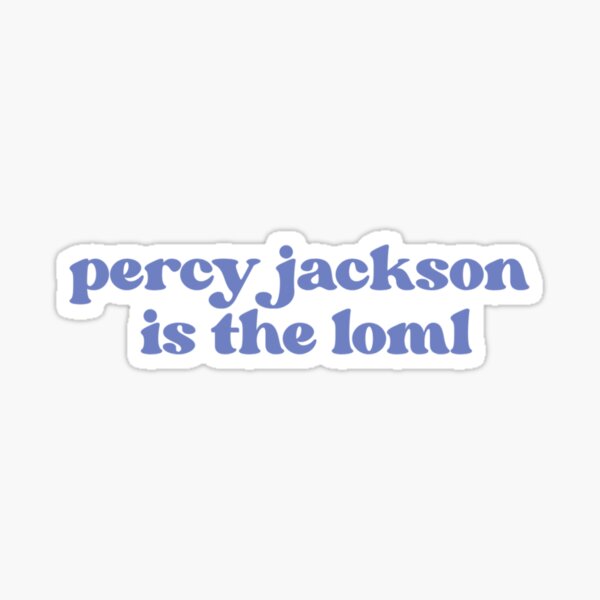 Artikel-Vorschau von percy jackson is the loml, designt und verkauft von lilianasp.