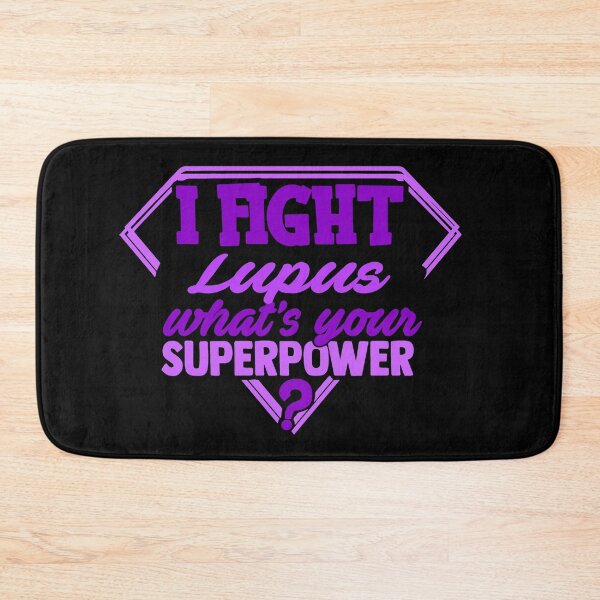 Item preview, I Fight Lupus What's Your Superpower designed and sold by Kohend.
