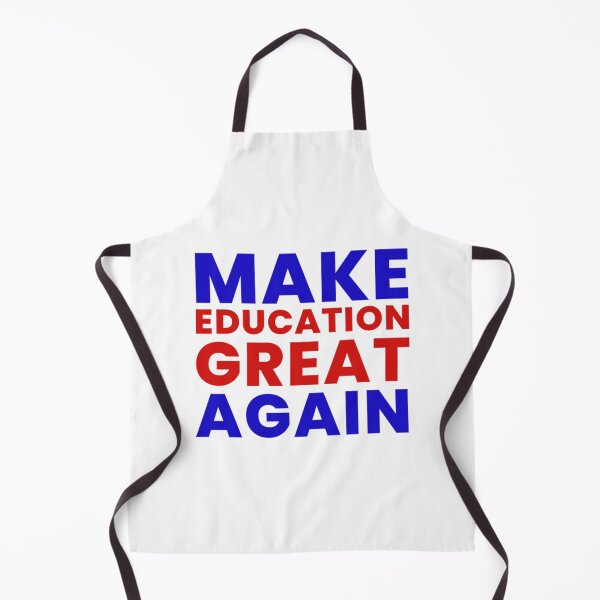 Item preview, Make education great again designed and sold by DarleneTeeCorp.