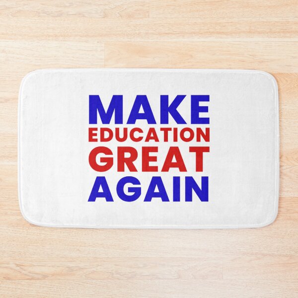 Item preview, Make education great again          designed and sold by DarleneTeeCorp.