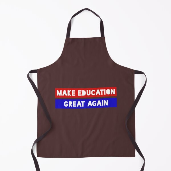 Item preview, Make education great again designed and sold by DarleneTeeCorp.