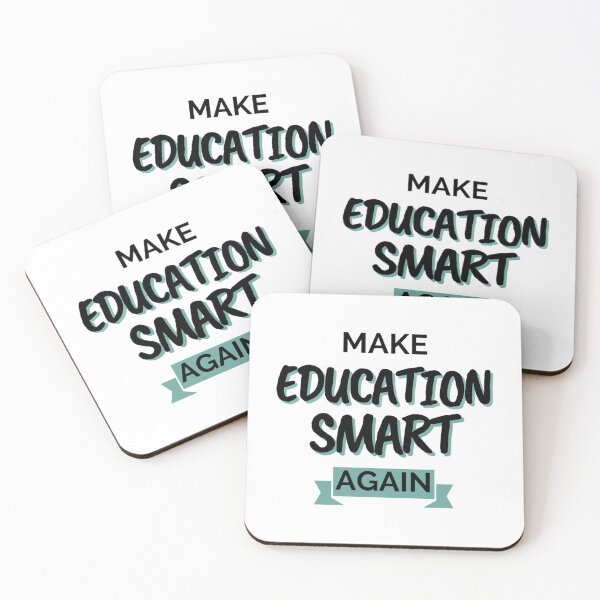 Item preview, Make Education Smart Again     designed and sold by DarleneTeeCorp.