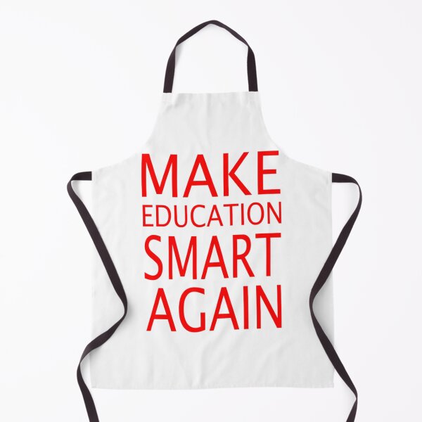 Item preview, Make education Smart again designed and sold by DarleneTeeCorp.