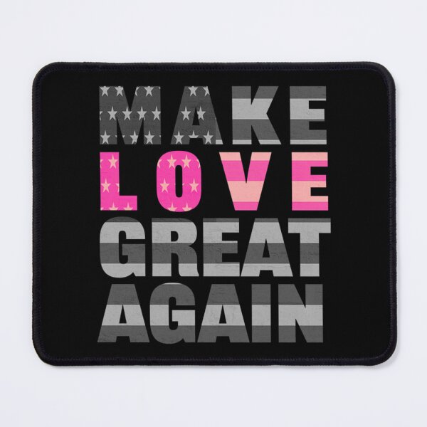 Item preview, Make Love Great Again   designed and sold by DarleneTeeCorp.
