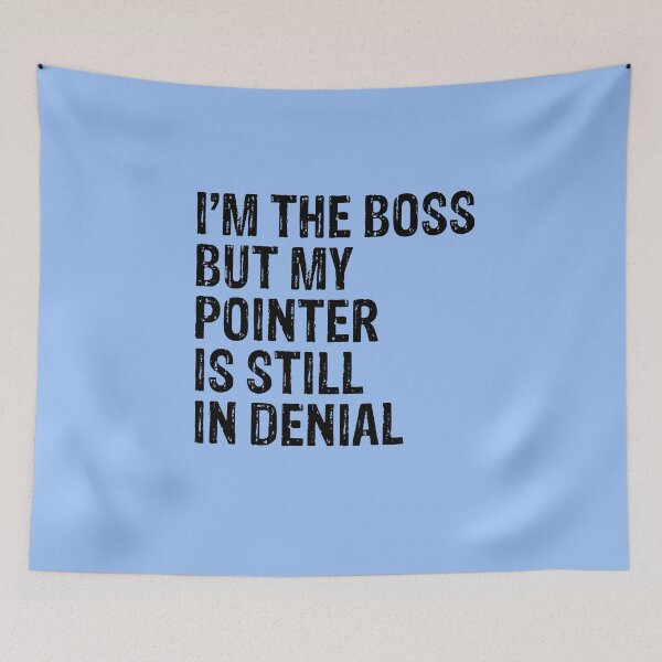 Item preview, I'm Boss But English German Shorthaired Pointer Still In Denial  designed and sold by Guarddogdrive.