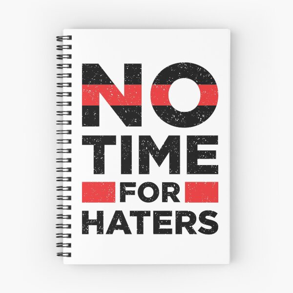 Item preview,  No Time For Haters designed and sold by Tamer ⭐⭐⭐⭐⭐.
