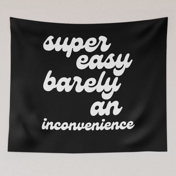 Item preview, Super easy barely an inconvenience. Pitch Meeting Catchphrase. Ryan George. designed and sold by TirnanOg020.