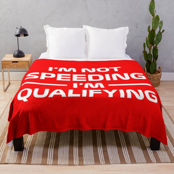Item preview, I'm Not Speeding, I'm Qualifying V2 (Red) designed and sold by FilipeFerreira.