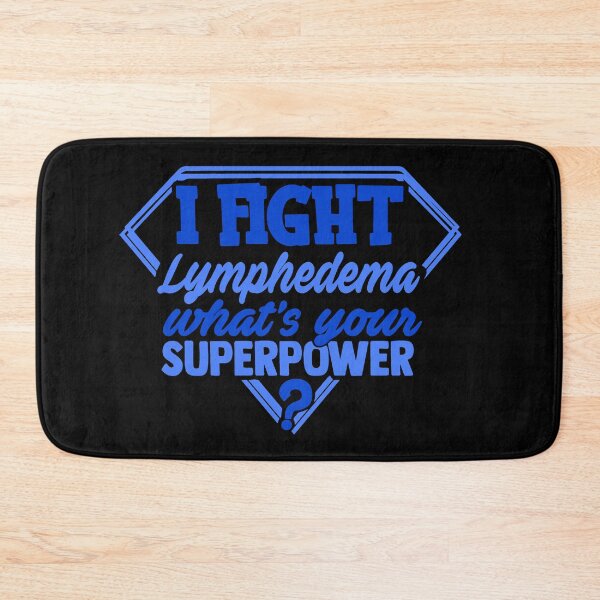 Item preview, I Fight Lymphedema What's Your Superpower designed and sold by Kohend.